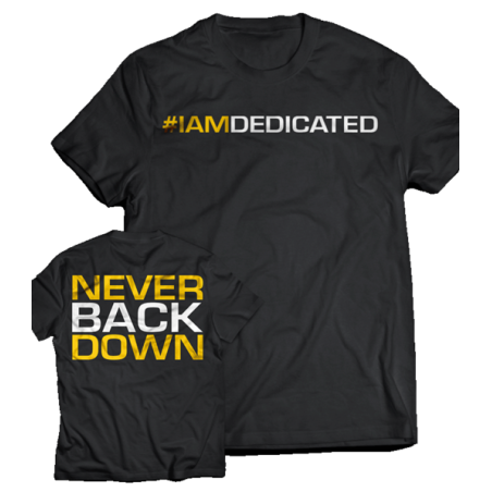 T-shirt NEVER BACK DOWN MODEL D032 DEDICATED